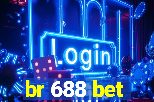 br 688 bet